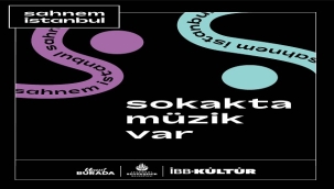 İSTANBUL'DA HER HAFTA SONU "SOKAKTA MÜZİK VAR"