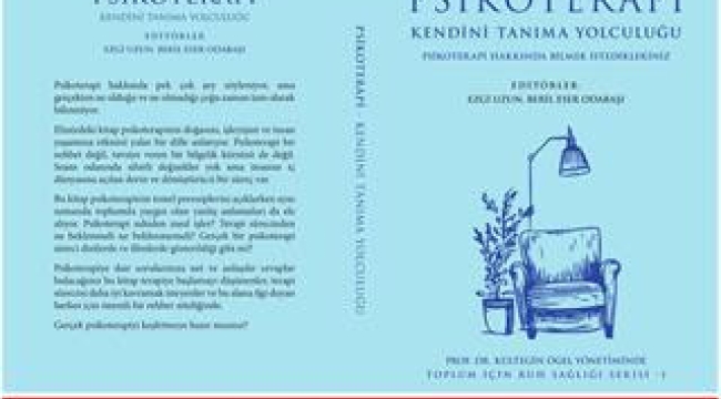 PSİKOTERAPİYE IŞIK TUTAN BİR BAŞVURU KİTABI: "KENDİNİ TANIMA YOCULUĞU"