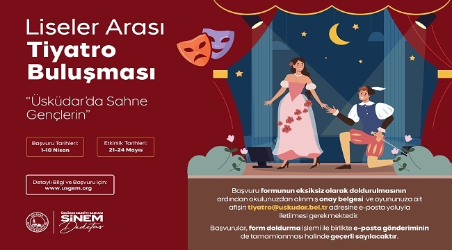 "ÜSKÜDAR'DA SAHNE GENÇLERİN" TİYATRO BULUŞMASI BAŞLIYOR