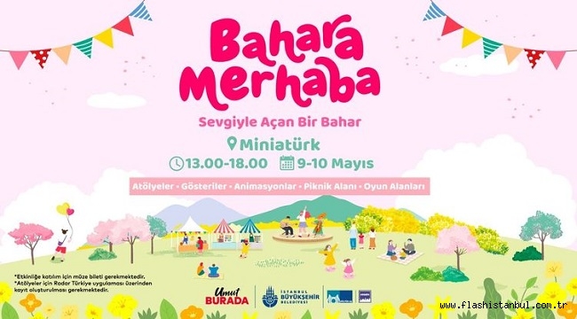  MİNİATÜRK'TE 'BAHARA MERHABA' FESTİVALİ BAŞLIYOR