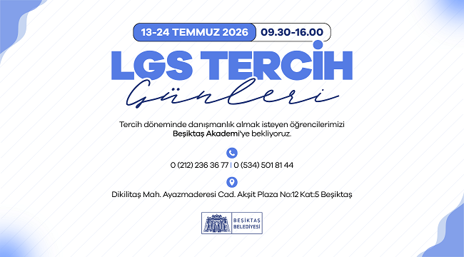 BEŞİKTAŞ AKADEMİ TERCİH DÖNEMİNDE DANIŞMANLIK ALMAK İSTEYEN ÖĞRENCİLERİ BEKLİYOR
