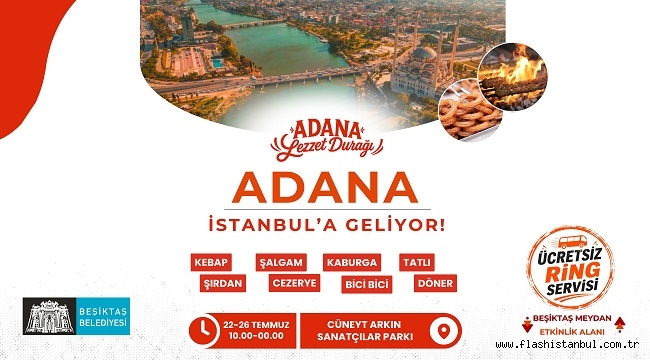 BEŞİKTAŞ'TA ADANA LEZZETLERİ