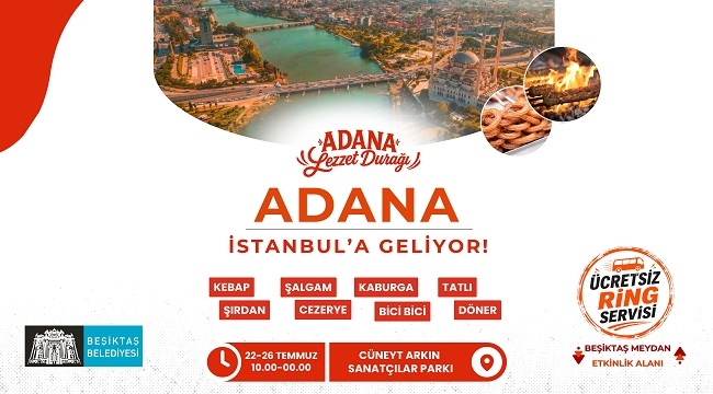 BEŞİKTAŞ'TA ADANA LEZZETLERİ