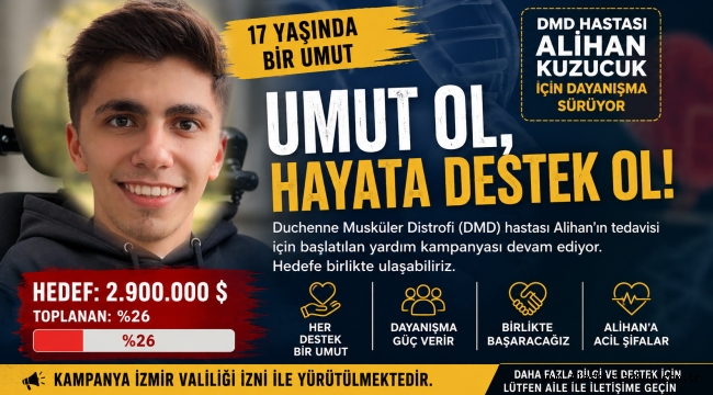 DMD Hastası Gencin Tedavisi İçin Dayanışma Çağrısı