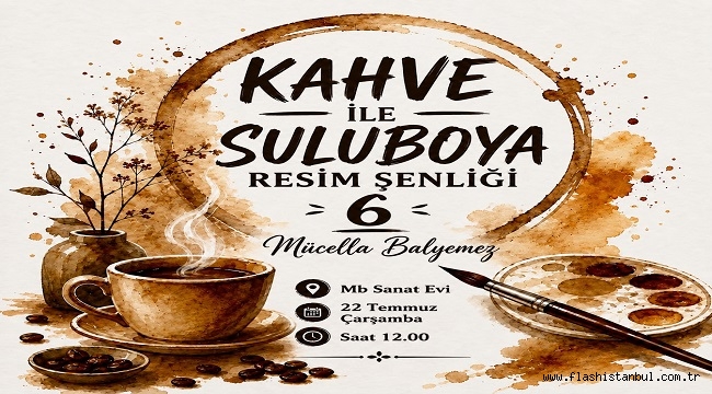 KAHVE İLE SANAT ŞENLİĞİ BAŞLIYOR...