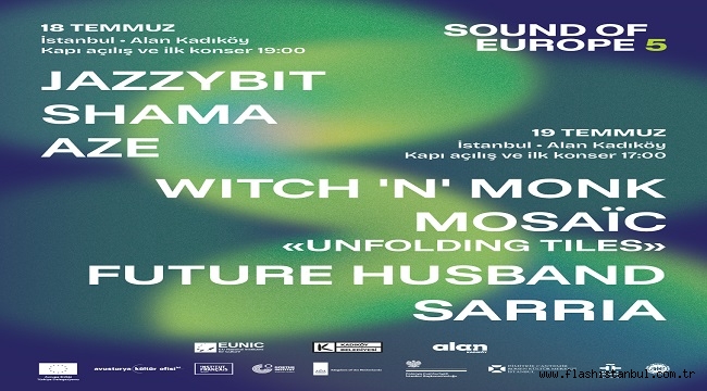 "SOUND OF EUROPE FESTİVALİ" BAŞLIYOR