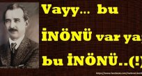 işte İNÖNÜ'nün İHANETLERİ..(!)