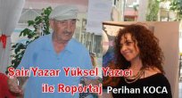 Şair/Yazar Yüksel Yazıcı ile sanat üzerine